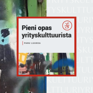 Pieni opas yrityskulttuurista